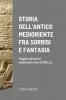 STORIA DELL'ANTICO MEDIORIENTE FRA SORRISI E FANTASIA