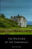 The Watcher by the Threshold