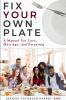 Fix Your Own Plate
