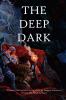 The Deep Dark