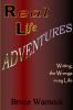 Real Life Adventures