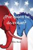 ?Por qui?n he de votar?