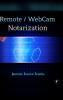 REMOTE / WEBCAM NOTARIZATION