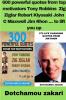 600 powerful quotes from top motivators Tony Robbins  Zig Ziglar Robert Kiyosaki John C Maxwell Jim Rhon ... to lift you up