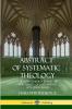 Abstract of Systematic Theology