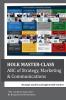 Holk Master-class ABC of Strategy Marketing & Communications