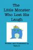 The Little Monster Who Lost His Laugh
