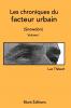 Les chroniques du facteur urbain Volume I