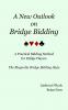 A New Outlook on Bridge Bidding 3rd edition