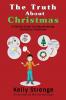 The Truth About Christmas