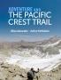 Adventure and The Pacific Crest Trail