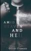Amid Heaven and Hell