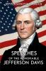 Speeches of the Honorable Jefferson Davis
