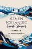 Seven Icelandic Short Stories