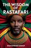 The Wisdom of Rastafari