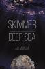 Skimmer - Deep Sea