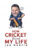 How Cricket Saved My Life