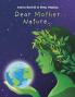 Dear Mother Nature...