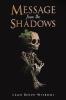 Message from the Shadows