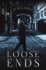 Loose Ends