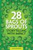 28 Bags of Sprouts