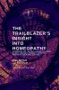 The Trailblazer's Insight Into Homeopathy