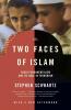 The Two Faces of Islam