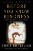 Before You Know Kindness