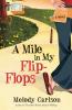 A Mile in My Flip-Flops