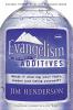 Evangelism Without Additives