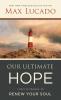 Our Ultimate Hope | Softcover