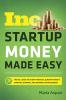 A Startup Money Made Easy