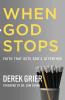 When God Stops | Softcover