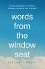 The Words from the Window Seat