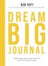 The Dream Big Journal