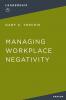 The Managing Workplace Negativity