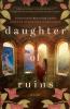 La Daughter of Ruins