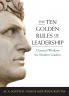 The Ten Golden Rules of Leadership