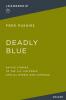 A Deadly Blue