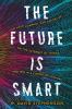 The Future Is Smart