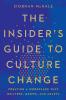 The Insider's Guide to Culture Change