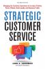 A Strategic Customer Service