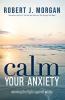 El Calm Your Anxiety