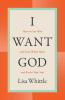 I Want God | Softcover