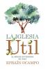 iglesia útil | Softcover  | Useful Church