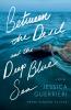 The Between the Devil and the Deep Blue Sea