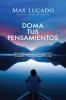 The Doma Tus Pensamientos