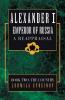 Alexander the First A Reappraisal (Book Two)