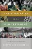 The Christian Faith in the Old Testament