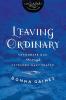 The Leaving Ordinary